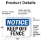Signmission Keep Off Fence, 14 in W x Rectangle, Vinyl Decal OS-2PACK-NS-D-1014-L-13820 - alternate 3